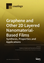 Special issue Graphene and Other 2D Layered Nanomaterial-Based Films: Synthesis, Properties and Applications book cover image