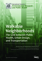 Special issue Walkable Neighborhoods: The Link between Public Health, Urban Design, and Transportation book cover image