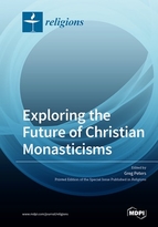 Special issue Exploring the Future of Christian Monasticisms book cover image