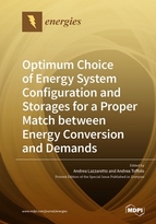 Special Issue Optimum Choice of Energy System Configuration and Storages for a Proper Match between Energy Conversion and Demands book cover image