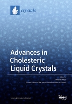 Special Issue Advances in Cholesteric Liquid Crystals book cover image