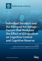 Special issue Individual Variation and the Bilingual Advantage - Factors that Modulate the Effect of Bilingualism on Cognitive Control and Cognitive Reserve book cover image