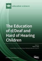 Special Issue The Education of d/Deaf and Hard of Hearing Children: Perspectives on Language and Literacy Development book cover image