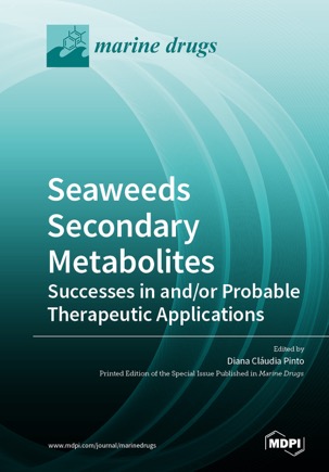 Seaweeds Secondary Metabolites: Successes in and/or Probable Therapeutic Applications