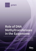 Special Issue Role of DNA Methyltransferases in the Epigenome book cover image