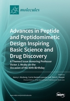 Special issue Advances in Peptide and Peptidomimetic Design Inspiring Basic Science and Drug Discovery: A Themed Issue Honoring Professor Victor J. Hruby on the Occasion of His 80th Birthday book cover image