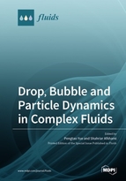Special issue Drop, Bubble and Particle Dynamics in Complex Fluids
 book cover image