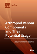 Special Issue Arthropod Venom Components and Their Potential Usage book cover image