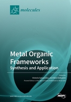 Special Issue Metal Organic Frameworks: Synthesis and Application book cover image