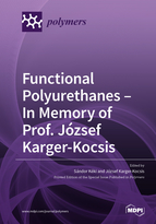 Special issue Functional Polyurethanes – In Memory of Prof. József Karger-Kocsis book cover image
