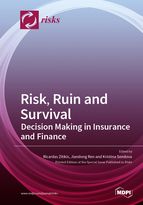 Special Issue Risk, Ruin and Survival: Decision Making in Insurance and Finance book cover image