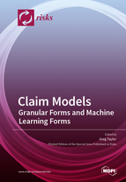 Special issue Claim Models: Granular Forms and Machine Learning Forms book cover image