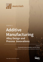 Topical Collection Additive Manufacturing: Alloy Design and Process Innovations book cover image