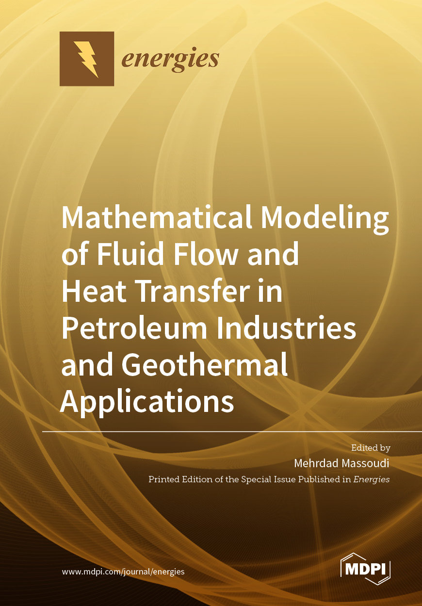 Thermal Fluids Math Mathematical Modeling of Fluid Flow and Heat Transfer in Petroleum ...