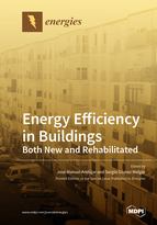 Special issue Energy Efficiency in Buildings: Both New and Rehabilitated book cover image