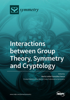 Special issue Interactions between Group Theory, Symmetry and Cryptology book cover image
