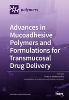 Special issue Advances in Mucoadhesive Polymers and Formulations for Transmucosal Drug Delivery book cover image