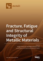 Special issue Fracture, Fatigue and Structural Integrity of Metallic Materials book cover image