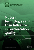 Special issue Modern Technologies and Their Influence in Fermentation Quality book cover image