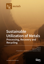 Special Issue Sustainable Utilization of Metals - Processing, Recovery and Recycling book cover image