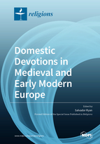 Special issue Domestic Devotions in Medieval and Early Modern Europe book cover image