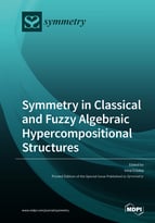 Special issue Symmetry in Classical and Fuzzy Algebraic Hypercompositional Structures book cover image