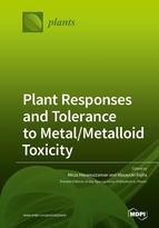 Special Issue Plant Responses and Tolerance to Metal/Metalloid Toxicity book cover image