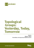 Special issue Topological Groups: Yesterday, Today, Tomorrow book cover image