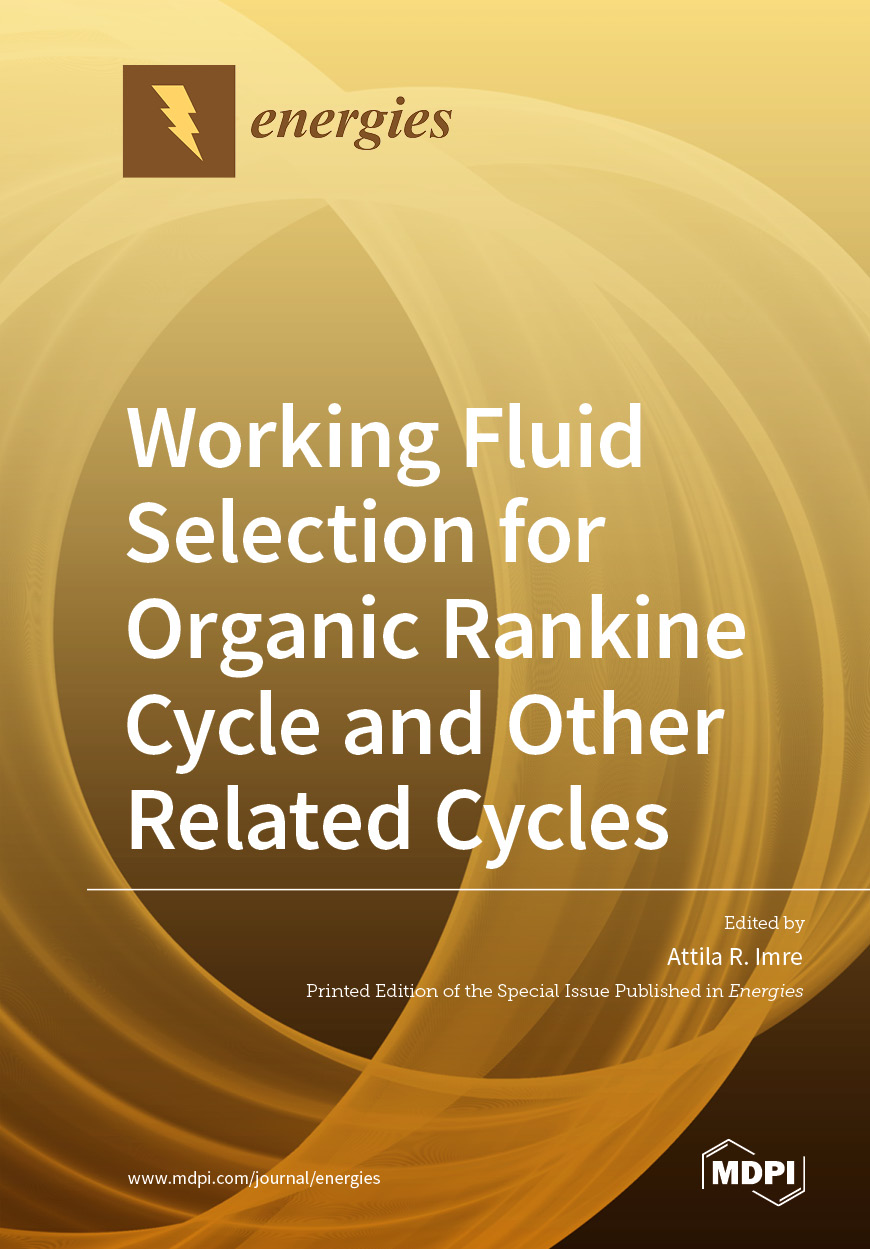 Book cover: Working Fluid Selection for Organic Rankine Cycle and Other Related Cycles