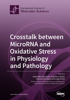 Special issue Crosstalk between MicroRNA and Oxidative Stress in Physiology and Pathology book cover image