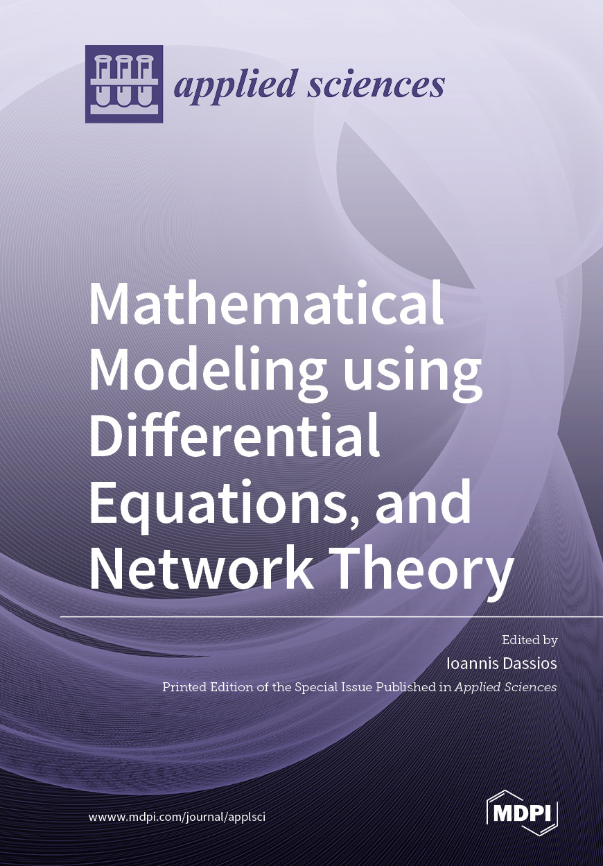 Mathematical Modeling using Differential Equations, and Network Theory ...
