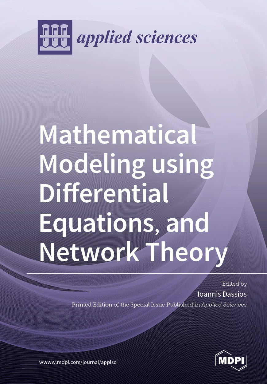 Mathematical Modeling using Differential Equations, and Network Theory ...