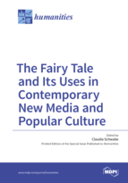 Special issue Fairy Tale and its Uses in Contemporary New Media and Popular Culture book cover image