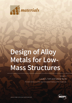 Special issue Design of Alloy Metals for Low-Mass Structures book cover image