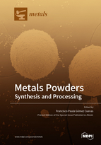 Special issue Metals Powders: Synthesis and Processing book cover image