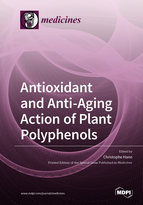 Special issue Antioxidant and Anti-Aging Action of Plant Polyphenols book cover image