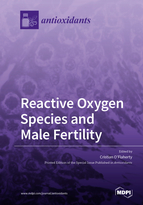 Special issue Reactive Oxygen Species and Male Fertility book cover image