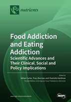 Special issue Food Addiction and Eating Addiction: Scientific Advances and their Clinical, Social and Policy Implications book cover image