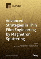 Special Issue Advanced Strategies in Thin Film Engineering by Magnetron Sputtering book cover image