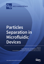 Special Issue Particles Separation in Microfluidic Devices book cover image