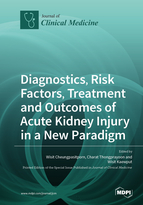 Special issue Diagnostics, Risk Factors, Treatment and Outcomes of Acute Kidney Injury in a New Paradigm book cover image