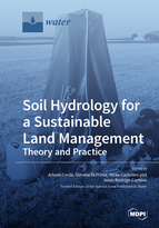 Special Issue Soil Hydrology for a Sustainable Land Management: Theory and Practice book cover image