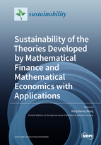 Special issue Sustainability of the Theories Developed by Mathematical Finance and Mathematical Economics with Applications book cover image