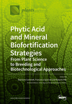 Special issue Phytic Acid and Mineral Biofortification Strategies: From Plant Science to Breeding and Biotechnological Approaches book cover image