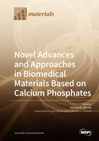 Special issue Novel Advances and Approaches in Biomedical Materials Based on Calcium Phosphates book cover image