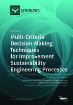 Special Issue Multi-Criteria Decision-Making Techniques for Improvement Sustainability Engineering Processes book cover image