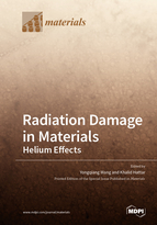 Special issue Radiation Damage in Materials: Helium Effects book cover image