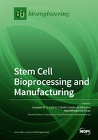 Special issue Stem Cell Bioprocessing and Manufacturing book cover image