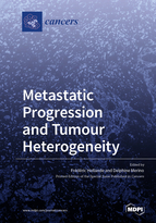 Special issue Metastatic Progression and Tumour Heterogeneity book cover image