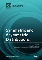 Special Issue Symmetric and Asymmetric Distributions: Theoretical Developments and Applications book cover image